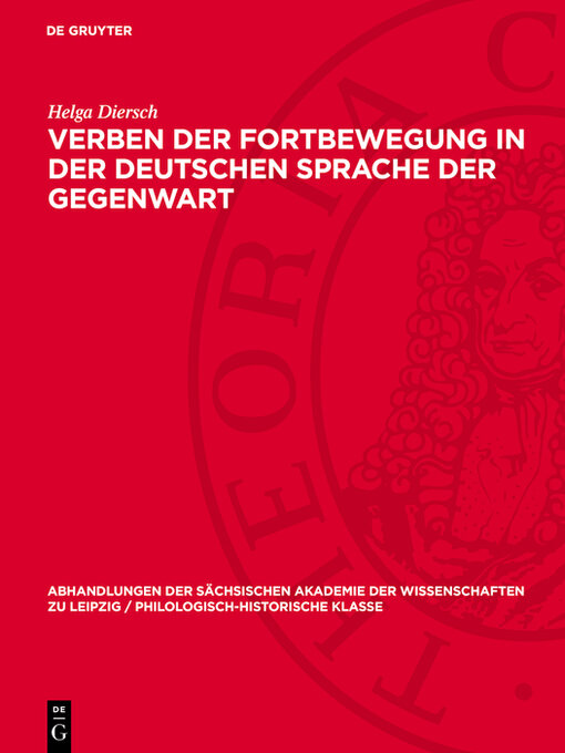 Title details for Verben der Fortbewegung in der Deutschen Sprache der Gegenwart by Helga Diersch - Wait list